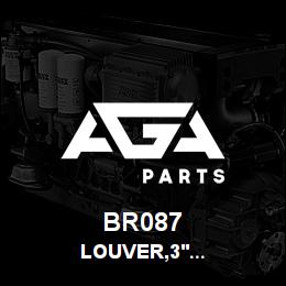 BR087 Tigercat LOUVER,3'' DIA. SNAP-IN | AGA Parts