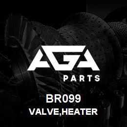 BR099 Tigercat VALVE,HEATER | AGA Parts