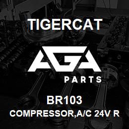 BR103 Tigercat COMPRESSOR,A/C 24V R134A SANDEN | AGA Parts