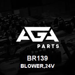 BR139 Tigercat BLOWER,24V | AGA Parts