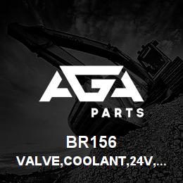 BR156 Tigercat VALVE,COOLANT,24V,SEALED | AGA Parts