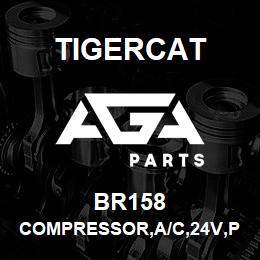 BR158 Tigercat COMPRESSOR,A/C,24V,PAD MOUNT | AGA Parts