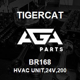 BR168 Tigercat HVAC UNIT,24V,200 | AGA Parts