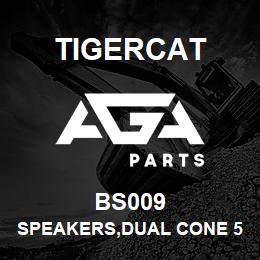 BS009 Tigercat SPEAKERS,DUAL CONE 5'' 50W | AGA Parts