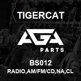 BS012 Tigercat RADIO,AM/FM/CD,NA,CLARION DXZ465MP | AGA Parts