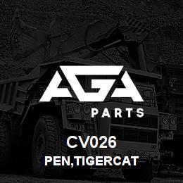 CV026 Tigercat PEN,TIGERCAT | AGA Parts