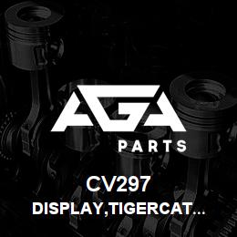 CV297 Tigercat DISPLAY,TIGERCAT FILTER | AGA Parts