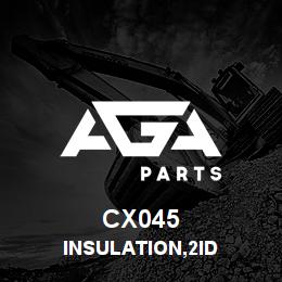 CX045 Tigercat INSULATION,2ID | AGA Parts