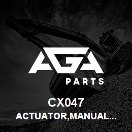 CX047 Tigercat ACTUATOR,MANUAL NITROGEN BOTTLE | AGA Parts