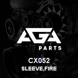 CX052 Tigercat SLEEVE,FIRE | AGA Parts