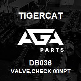 DB036 Tigercat VALVE,CHECK 08NPT | AGA Parts
