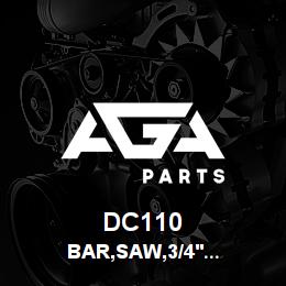 DC110 Tigercat BAR,SAW,3/4''PITCH .45''LONG | AGA Parts
