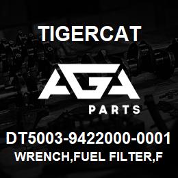 DT5003-9422000-0001 Tigercat WRENCH,FUEL FILTER,FH23060 METAL 480T4i | AGA Parts