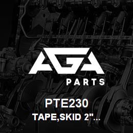 PTE230 Tigercat TAPE,SKID 2'' x 60ft | AGA Parts
