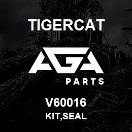 V60016 Tigercat KIT,SEAL | AGA Parts