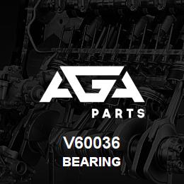 V60036 Tigercat BEARING | AGA Parts