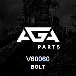 V60060 Tigercat BOLT | AGA Parts