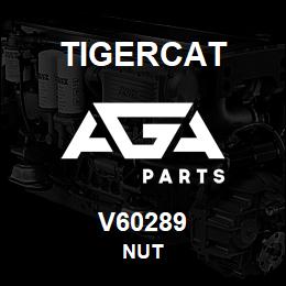 V60289 Tigercat NUT | AGA Parts