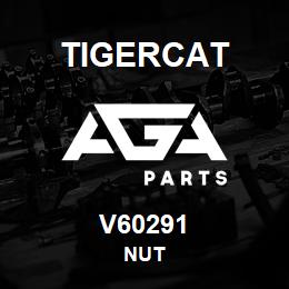 V60291 Tigercat NUT | AGA Parts