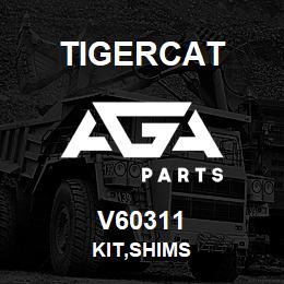 V60311 Tigercat KIT,SHIMS | AGA Parts