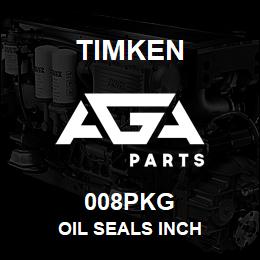 008PKG Timken OIL SEALS INCH | AGA Parts