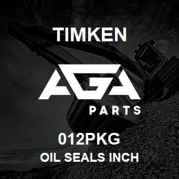 012PKG Timken OIL SEALS INCH | AGA Parts