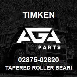 02875-02820 Timken TAPERED ROLLER BEARINGS - TS (TAPERED SINGLE) IMPERIAL | AGA Parts