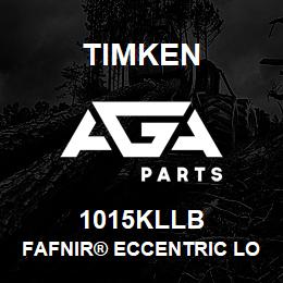 1015KLLB Timken FAFNIR® ECCENTRIC LOCKING COLLAR BALL BEARINGS | AGA Parts