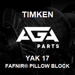 YAK 17 Timken FAFNIR® PILLOW BLOCK UNITS SETSCREW LOCKING | AGA Parts