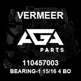 110457003 Vermeer BEARING-1 15/16 4 BOLT MOUNT | AGA Parts