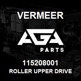 115208001 Vermeer ROLLER UPPER DRIVE | AGA Parts
