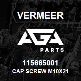 115665001 Vermeer CAP SCREW M10X21 | AGA Parts