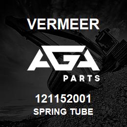 121152001 Vermeer SPRING TUBE | AGA Parts