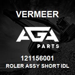 121156001 Vermeer ROLER ASSY SHORT IDLER | AGA Parts