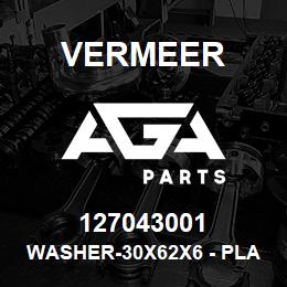 127043001 Vermeer WASHER-30X62X6 - PLANT 2 | AGA Parts