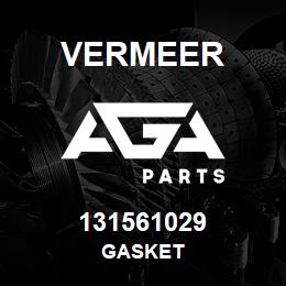 131561029 Vermeer GASKET | AGA Parts