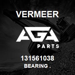 131561038 Vermeer BEARING . | AGA Parts