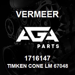 1716147 Vermeer TIMKEN CONE LM 67048 | AGA Parts