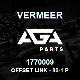 1770009 Vermeer OFFSET LINK - 80-1 PKGD | AGA Parts
