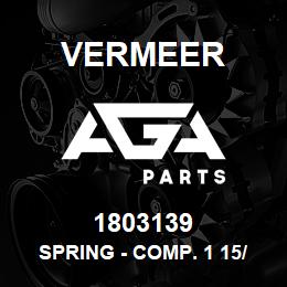 1803139 Vermeer SPRING - COMP. 1 15/16 OD X 1.39 ID X 6 | AGA Parts