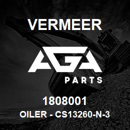 1808001 Vermeer OILER - CS13260-N-3 | AGA Parts