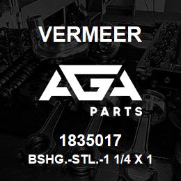 1835017 Vermeer BSHG.-STL.-1 1/4 X 1 X 1 1/4 | AGA Parts