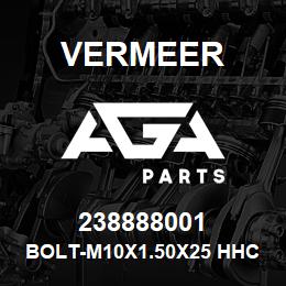 238888001 Vermeer BOLT-M10X1.50X25 HHCS CL-10.9 ZY | AGA Parts