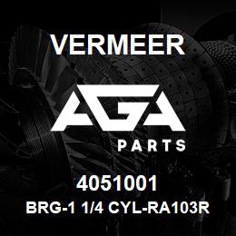 4051001 Vermeer BRG-1 1/4 CYL-RA103RR2 W/COL | AGA Parts