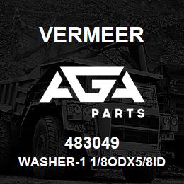 483049 Vermeer WASHER-1 1/8ODX5/8IDX14GA.M.B. | AGA Parts