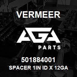 501884001 Vermeer SPACER 1IN ID X 12GA X 13/16 | AGA Parts