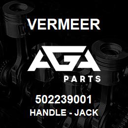 502239001 Vermeer HANDLE - JACK | AGA Parts