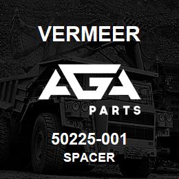 50225-001 Vermeer SPACER | AGA Parts