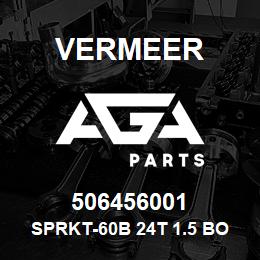 506456001 Vermeer SPRKT-60B 24T 1.5 BORE 3/8 KWY | AGA Parts