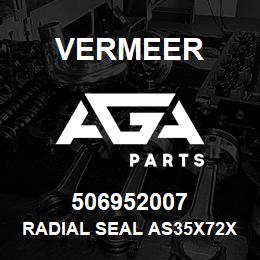 506952007 Vermeer RADIAL SEAL AS35X72X10-FPM DIN 3760 | AGA Parts